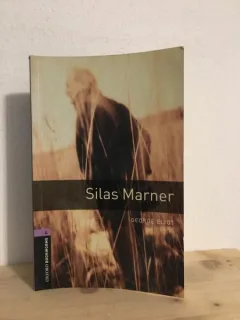 George Eliot - Silas Marner. The Weaver of Raveloe