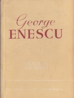 GEORGE ENESCU. VIATA IN IMAGINI - ANDREI TUDOR