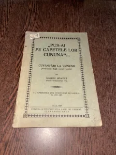 George Manzat „Pus-ai pe capetele lor cununa...” Cuvantari la cununii (1927)