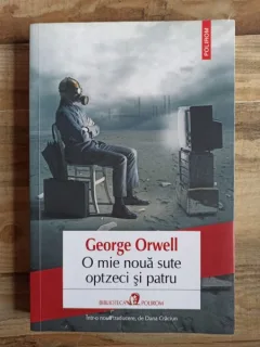 George Orwell - O mie noua sute optzeci si patru