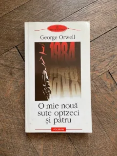 George Orwell - O mie noua sute optzeci si patru
