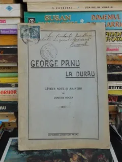 GEORGE PANU LA DURAU , DIMITRIE HOGEA , CU DEDICATIE