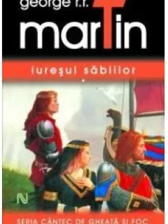 George R. R. Martin - Iuresul Sabiilor Vol 1
