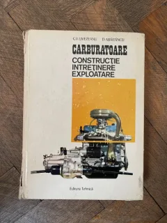 George Victor Livezeanu Carburatoare Constructie Intretinere Exploatare