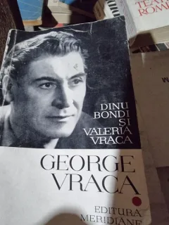 GEORGE VRACA - DINU BONDI