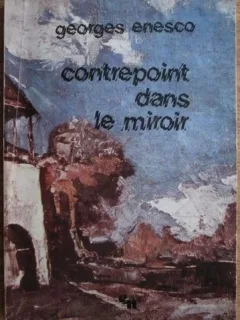 Georges Enesco - Contrepoint Dans le Miroir