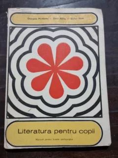 Georgeta Munteanu, Elena Bolog, Vistian Goia - Literatura Pentru Copii