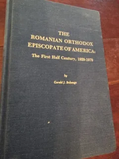 Gerald J. Bobango - The Romanian Orthodox Episcopate of America: The First Half Century 1929-1979