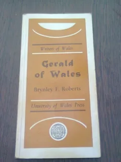 GERALD OF WALES - BRYNLEY F. ROBERTS  (CARTE IN LIMBA ENGLEZA)