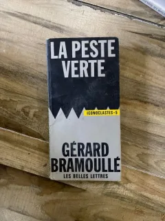 Gerard Bramoulie La peste verte