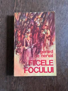 Gerard de Nerval - Fiicele focului