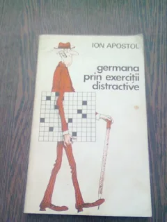 GERMANA PRIN EXERCITII DISTRACTIVE de ION APOSTOL , 1983