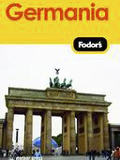 GERMANIA - GHID TURISTIC FODOR'S