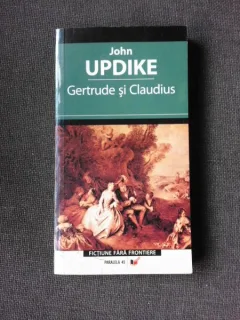 GERTRUDE SI CLAUDIUS - JOHN UPDIKE