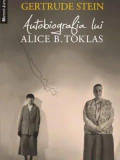 Gertrude Stein Autobiografia lui Alice B. Toklas