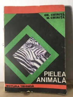 Gh. Chirita, M. Chirita - Pielea Animala