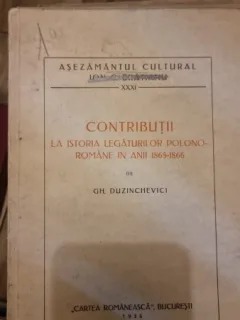 Gh. Duzinchevici - Contributii la istoria legaturilor polono-romane in anii 1865-1866
