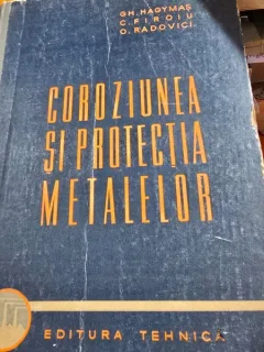 Gh. Hagymas - Coroziunea si protectia metalelor