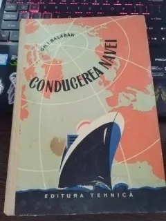 GH. I. Balaban - Conducerea Navei