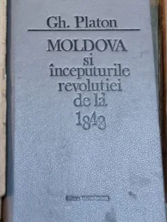 Gh. Platon - Moldova si inceputurile revolutiei de la 1848