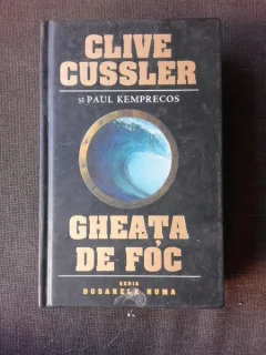 Gheata de foc - Clive Cussler