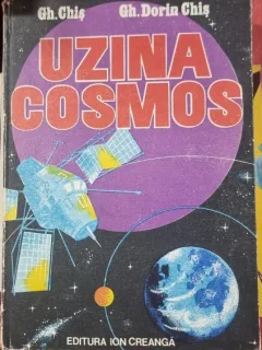 Gheorghe Chis, Gheorge Dorin Chis - Uzina Cosmos