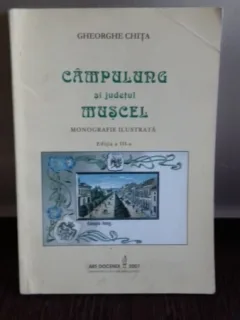 GHEORGHE CHITA - CAMPULUNG SI JUDETUL MUSCEL