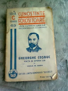 GHEORGHE COSBUC. VIATA SI OPERA LUI - VASILE M. SASSU