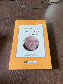 Gheorghe Filip Orgiile de la Glimboca (cu dedicatie)