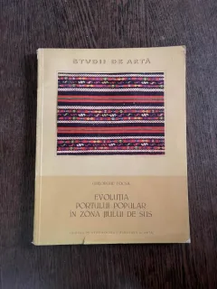 Gheorghe Focsa - Evolutia portului popular in zona Jiului de Sus