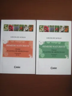 Gheorghe Mohan,Remedii naturiste. Ghidul plantelor medicinale (2 volume