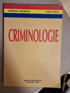 Gheorghe Nistoreanu, Costica Paun - Criminologie