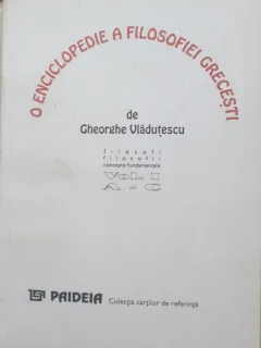 Gheorghe Vladutescu - O enciclopedie a filosofiei grecesti