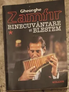 Gheorghe Zamfir - Binecuvantare si Blestem