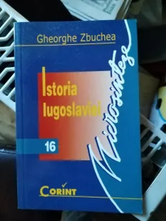 Gheorghe Zbuchea - Istoria Iugoslaviei