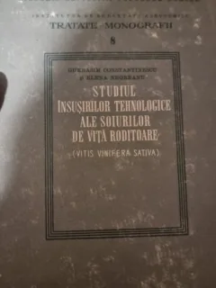 Gherasim Constantinescu Studiul insusirilor tehnologice ale soiurilor de vita roditoare