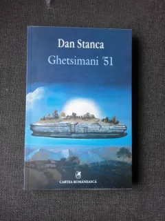 GHETSIMANI '51 - DAN STANCA