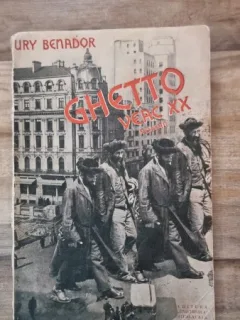 Ghetto veac XX - Ury Benador