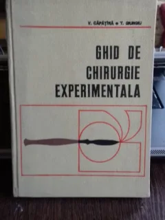 GHID DE CHIRURGIE EXPERIMENTALA - C. CAPATINA