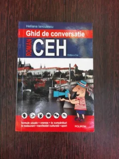 GHID DE CONVERSATIE ROMAN-CEH - HELLIANA IANCULESCU
