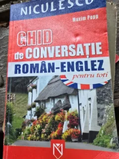 Ghid de conversatie roman englez pentru toti - Maxim Popp