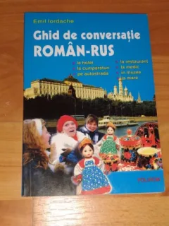 GHID DE CONVERSATIE ROMAN -RUS-EMIL IORDACHE