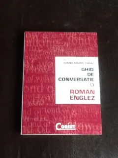 Ghid de conversatie romn englez - Ioana Maria Turai