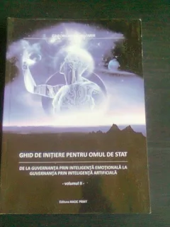 GHID DE INITIERE PENTRU OMUL DE STAT - GHEORGHE DRAGOMIR  VOL.II
