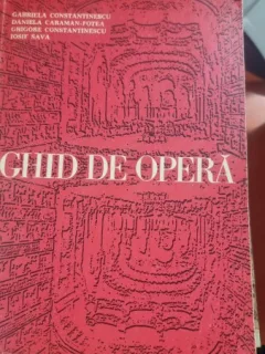 GHID DE OPERA - GABRIELA CONSTANTINESCU