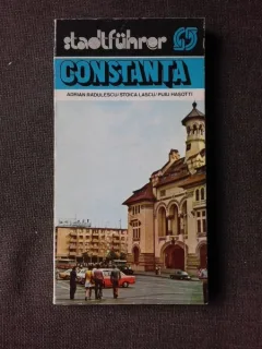 GHIDUL ORASULUI CONSTANTA - ADRIAN RADULESCU  EDITIE IN LIMBA GERMANA