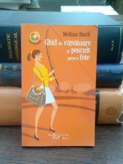 Ghid de vanatoare si pescuit pentru fete - Melissa Bank