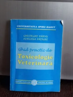GHID PRACTIC DE TOXICOLOGIE VETERINARA - GHEORGHE PARVU