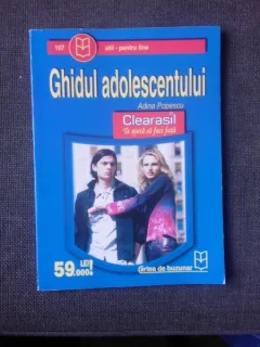 GHIDUL ADOLESCENTULUI - ADINA POPESCU