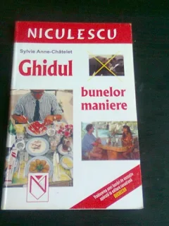 GHIDUL BUNELOR MANIERE - SYLVIE-ANNE CHATELET